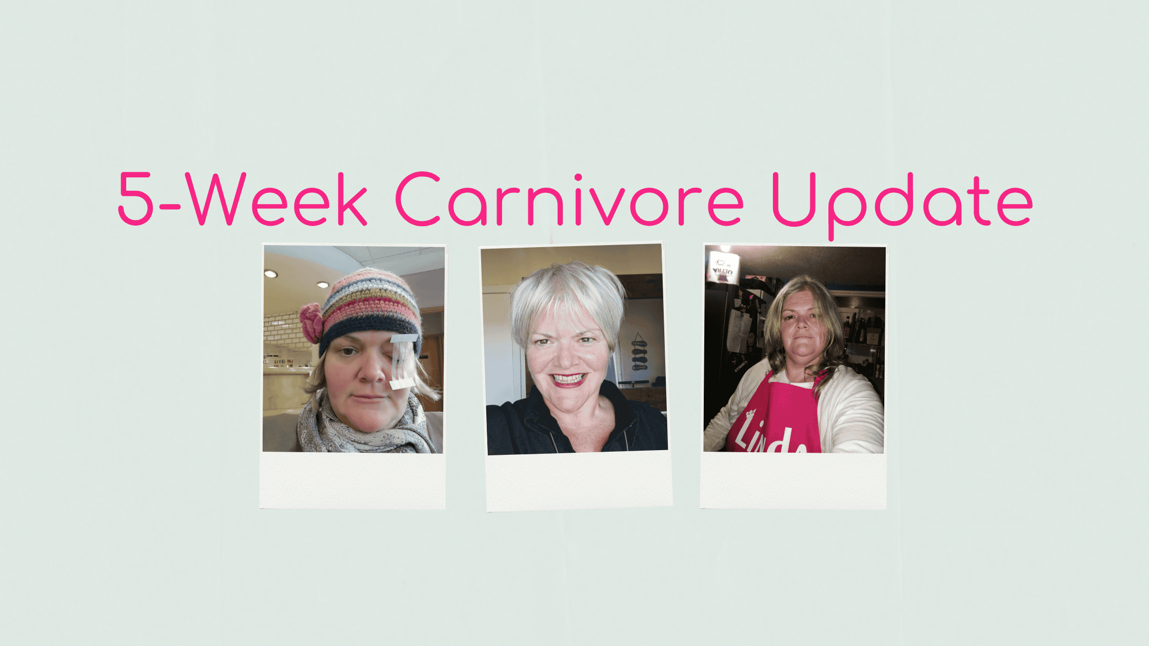 5-Week Carnivore Update Linda McClure Cut the Bullshit In Health, in business, in life The Gut-Zen Method ™
